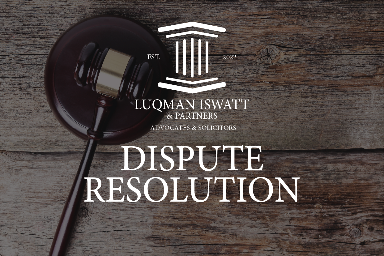 Dispute Resolution Luqman Iswatt And Partners 1, LUQMAN ISWATT &amp; PARTNERS
