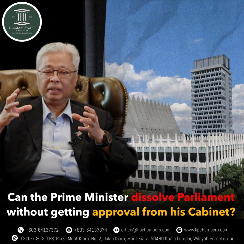 Prime Minister Dissolve Parliament Without Getting Approval From Cabinet 1024x1024, LUQMAN ISWATT &amp; PARTNERS